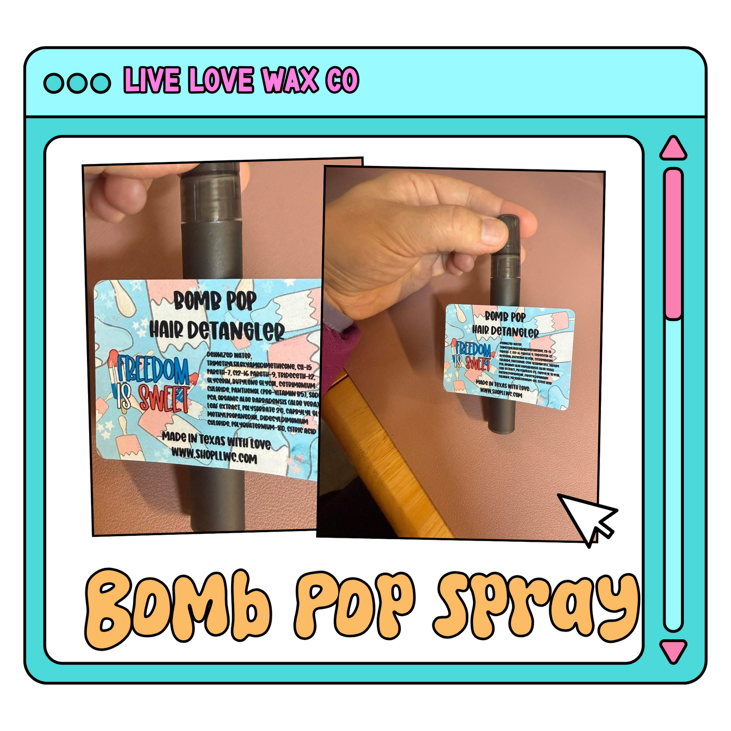 Bomb Pop spray of your choice